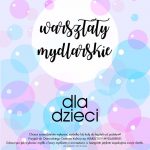 Warsztaty mydlarskie