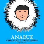 Anaruk, chłopiec z Grenlandii