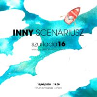 SZUFLADA 16 | wieczór działań artystycznych | INNY SCENARIUSZ
