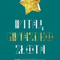 Witaj, Gwiazdko złota | koncert online