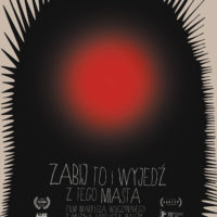 KF "Komeda na Wolności" | Zabij to i wyjedź z tego miasta