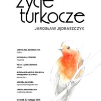 życie turkocze | Jarosław Jędraszczyk | Wieczór Działań Artystycznych Szuflada | online