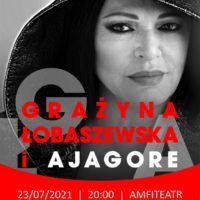 GRAŻYNA ŁOBASZEWSKA i AJAGORE | koncert