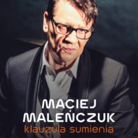 Maciej Maleńczuk | Klauzula Sumienia