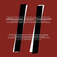 Jubileuszowy Koncert Chopinowski