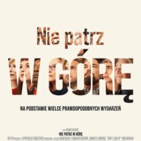 KF „Komeda na Wolności” | Nie patrz w górę
