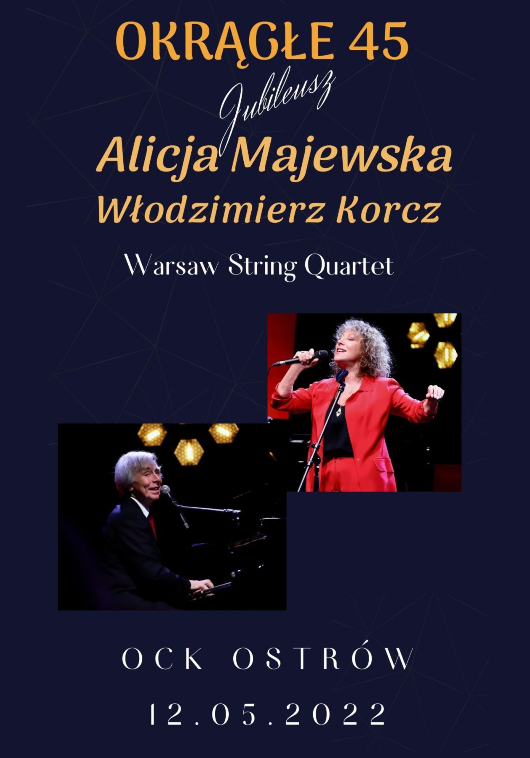 Alicja Majewska - Jubileusz "Okrągłe 45"