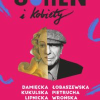 Cohen i kobiety | Ostrów Wielkopolski | 30. Festiwal Wszystko Jest Poezją