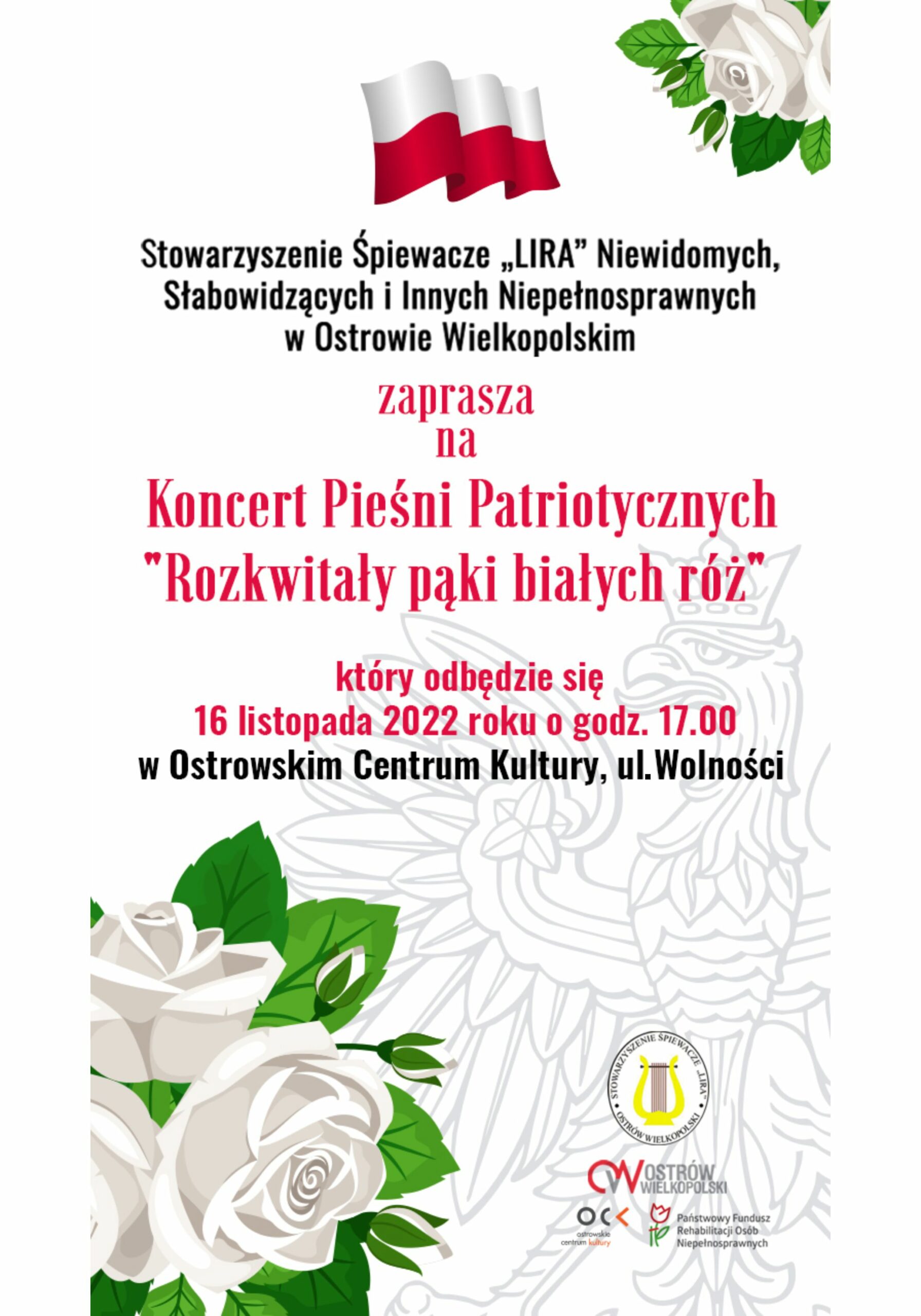 Stowarzyszenie Śpiewacze LIRA | Koncert Pieśni Patriotycznych "Rozkwitały pąki białych róż"