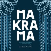 Ferie 2023 | Warsztaty MAKRAMA