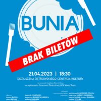 Pracownia teatralna OCK NASZ TEATR | BUNIA