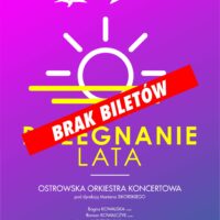 Ostrowska Orkiestra Koncertowa. Pożegnanie lata