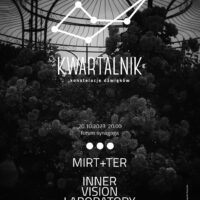 KWARTALNIK | KONSTELACJE DŹWIĘKÓW 2023 | MIRT+TER | INNER VISION LABORATORY