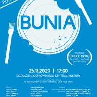 Pracownia teatralna OCK NASZ TEATR | BUNIA | pożegnanie z tytułem