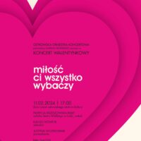 Ostrowska Orkiestra Koncertowa | Miłość Ci wszystko wybaczy | koncert walentynkowy
