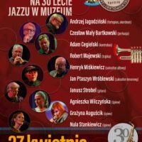 148. Jazz w Muzeum | Polscy artyści jazzowi na 30 lecie Jazz  w muzeum