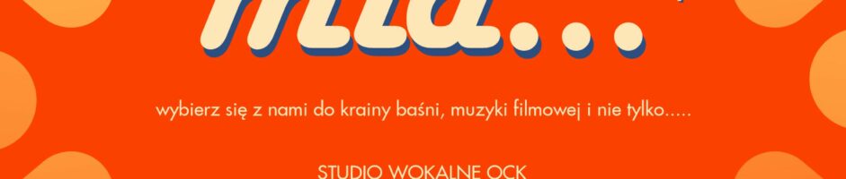 Mamma mia… głos mi się rozwija! | Studio Wokalne OCK