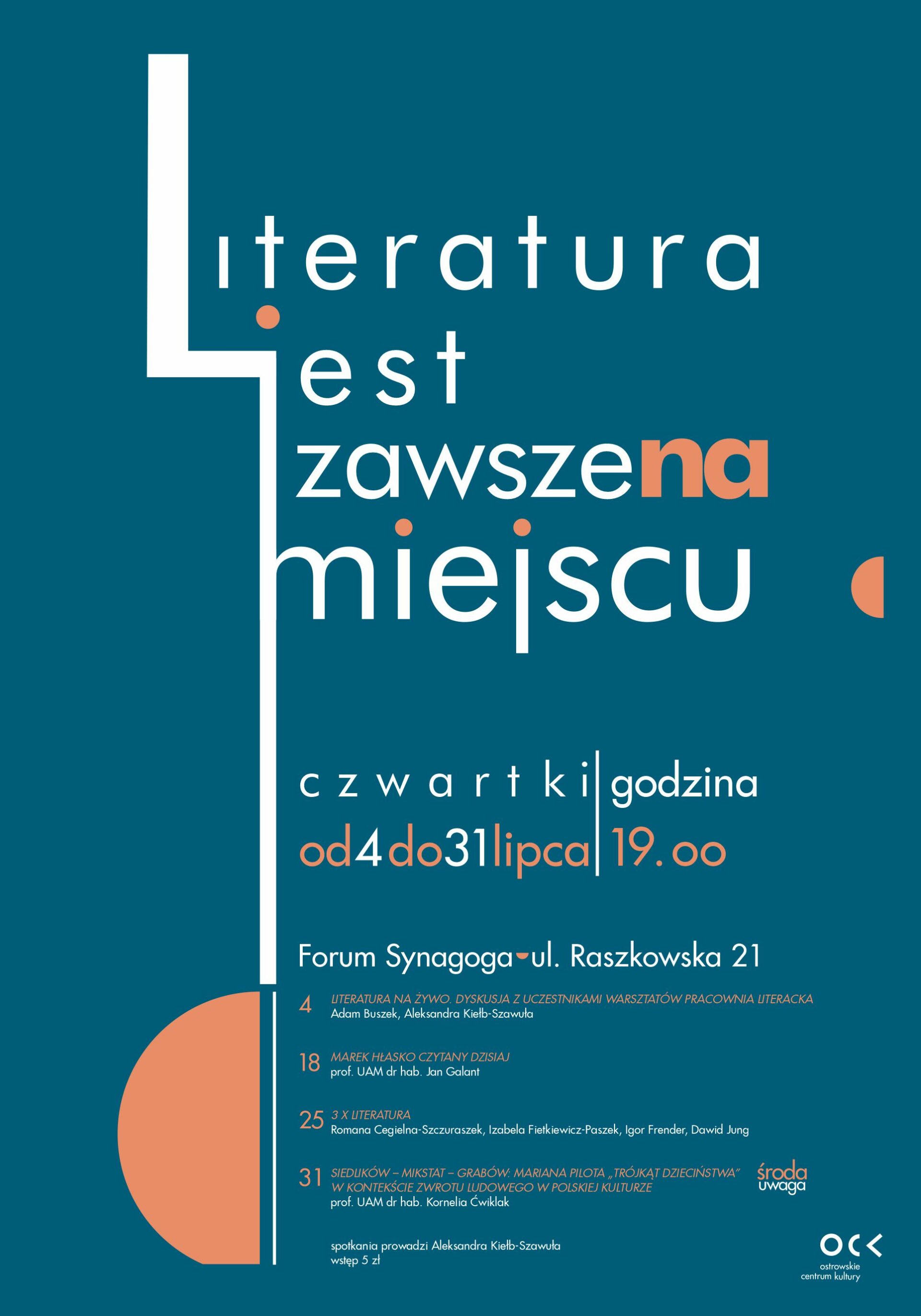 Literatura jest zawsze na miejscu | 3 x Literatura | Romana Cegielna-Szczuraszek, Izabela Fietkiewicz-Paszek, Igor Frender, Dawid Jung