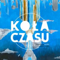 KRAJOBRAZ SZTUKI NIEDOROSŁEJ | Koła czasu | wernisaż