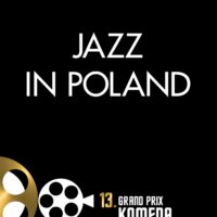 13. Grand Prix Komeda | Komeda na "Komedzie" | Jazz in Poland