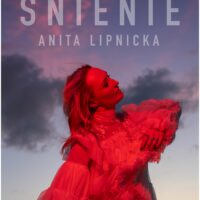32. Festiwal Wszystko Jest Poezją | Anita Lipnicka | Śnienie