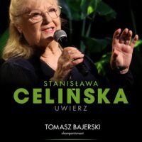 32. Festiwal Wszystko Jest Poezją | Stanisława Celińska | Uwierz