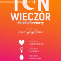 Grupa ImprOOstrow | Ten wieczór się nie powtórzy | O kobietach...