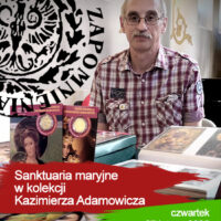 Ostrowski Klub Kolekcjonera | Sanktuaria maryjne w kolekcji Kazimierza Adamowicza