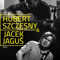 Hubert Szczęsny & Jacek Jaguś | koncert