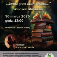 Wieczór dla duszy | Życie jest opowieścią...