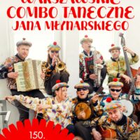 Warszawskie Combo Taneczne Jana Młynarskiego | 150. rocznica urodzin Stefana Rowińskiego