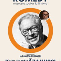 AKADEMIA FILMOWA KOMEDY muzyczne spotkania filmowe | KRZYSZTOF ZANUSSI | Dotknięcie ręki