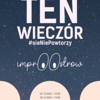 Grupa ImprOOstrow | Ten wieczór się nie powtórzy