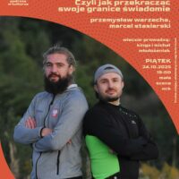 Podróże w kulturze | Przemysław Warzecha i Marcel Stasierski | Dwie historie – jeden cel. Czyli jak przekraczać swoje granice świadomie.