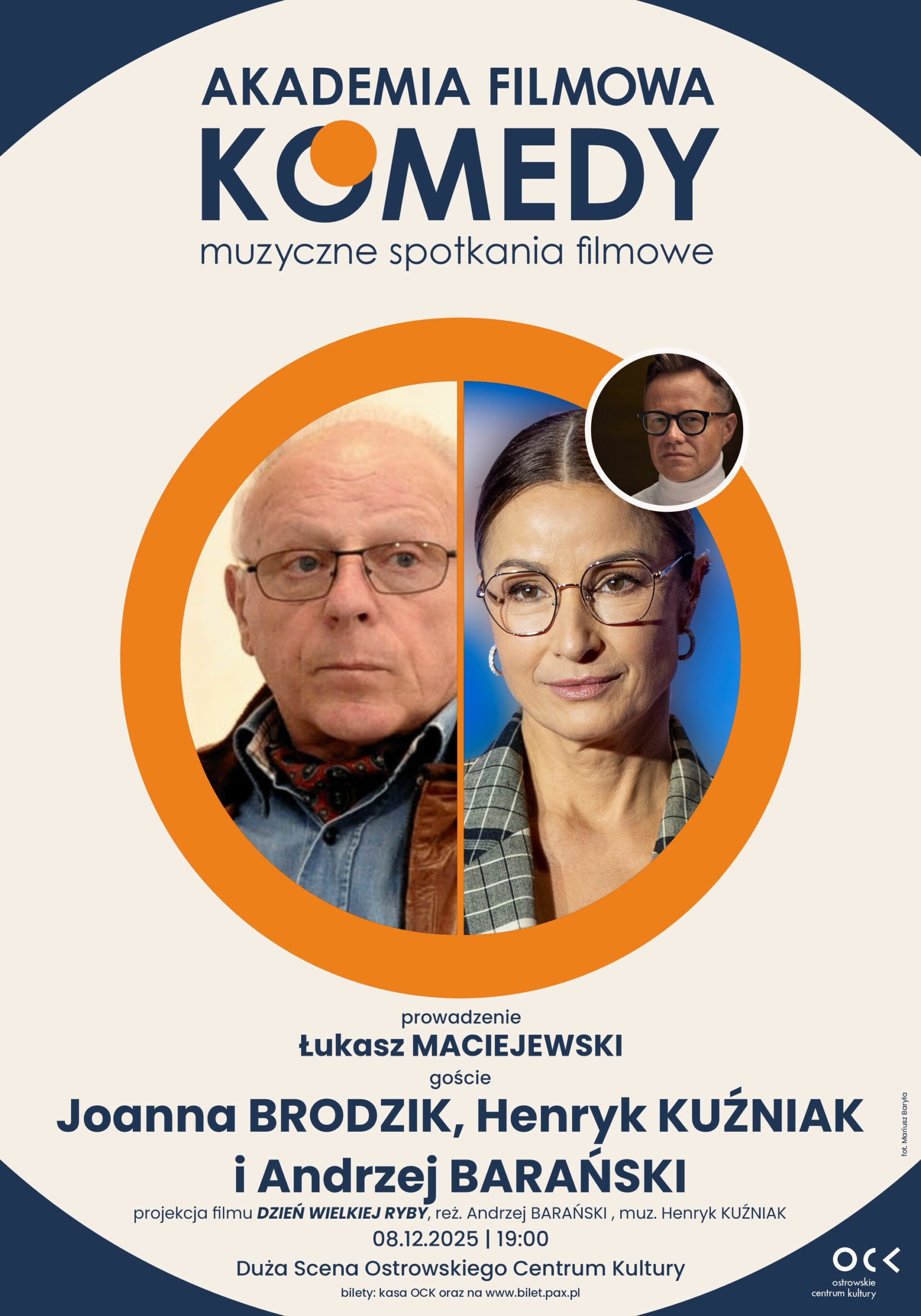 AKADEMIA FILMOWA KOMEDY muzyczne spotkania filmowe | Joanna Brodzik, Henryk Kuźniak i Andrzej Barański | Dzień wielkiej ryby