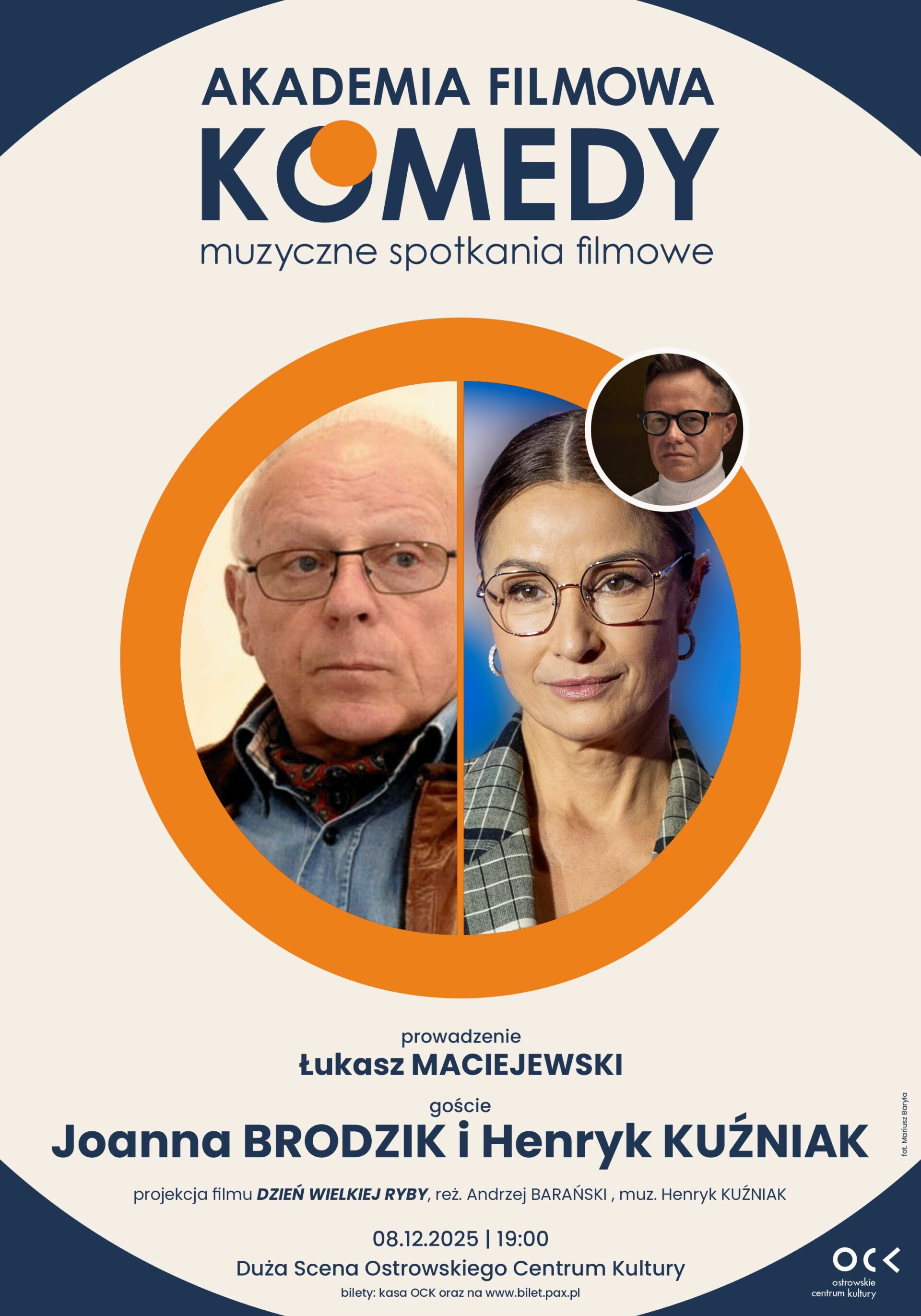 AKADEMIA FILMOWA KOMEDY muzyczne spotkania filmowe | Joanna Brodzik i Henryk Kuźniak | Dzień wielkiej ryby