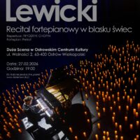 Daniel Lewicki | Recital fortepianowy w blasku świec