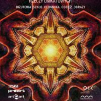 KIERMASZ SZTUKI rzeczy unikatowych