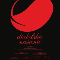 Nasz Teatr OCK | Diabelskie nasienie | Premiera