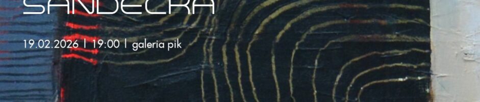 Dorota Sandecka | Malarstwo | wernisaż