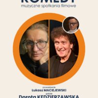 AKADEMIA FILMOWA KOMEDY muzyczne spotkania filmowe | Dorota Kędzierzawska i Janusz Panasewicz | Nic