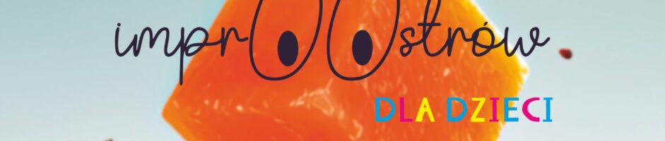 ImprOOstrów dla dzieci | NIE BĄDŹ NPC-em | STERUJ AKTORAMI