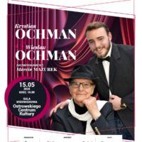OCHMAN & OCHMAN | Wiesław Ochman i Krystian Ochman