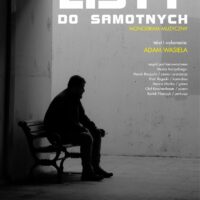 34. festiwal Wszystko Jest Poezją | Listy do samotnych | Adam Wasiela