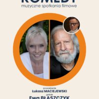 AKADEMIA FILMOWA KOMEDY muzyczne spotkania filmowe | Ewa Błaszczyk i Jerzy Satanowski | Głos